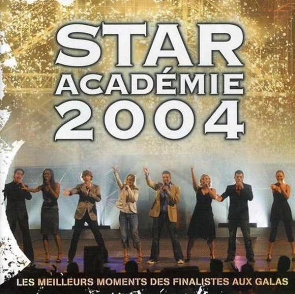 Star Academie: Meilleurs Moments Gala 2004 by Various Artists *like new*