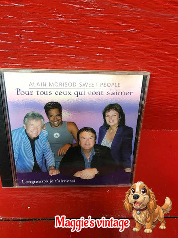 ALAIN MORISOD & SWEET PEOPLE Pour Tous Ceux Qui Vont S'Aimer *DISC LIKE NEW*